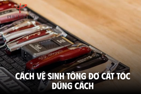 Cách vệ sinh tông đơ cắt tóc đúng cách