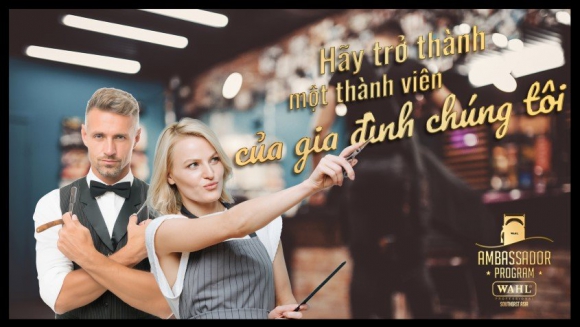 Chương trình Đại sứ WAHL Chương trình Đại sứ WAHL