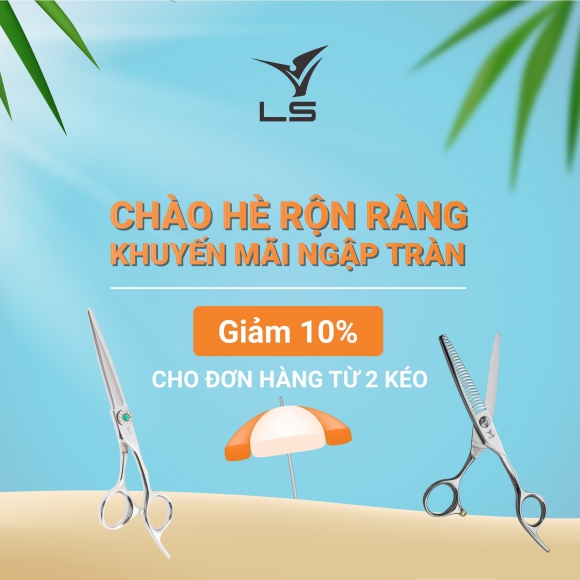 Giảm 10% khi đặt mua kéo cắt tóc VLS Giảm 10% khi đặt mua kéo cắt tóc VLS