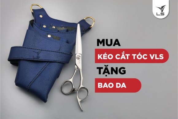 Mua kéo cắt tóc VLS tặng bao da chất lượng Mua kéo cắt tóc VLS tặng bao da chất lượng