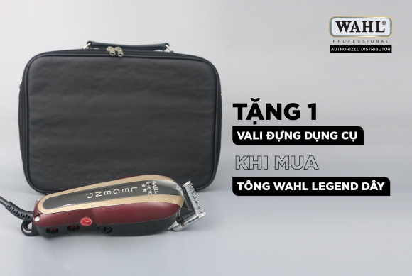 Mua tông đơ WAHL Legend tặng vali đựng dụng cụ Mua tông đơ WAHL Legend tặng vali đựng dụng cụ