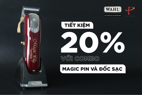 Tiết kiệm 20% với combo tông đơ WAHL Magic pin và đốc sạc Tiết kiệm 20% với combo tông đơ WAHL Magic pin và đốc sạc