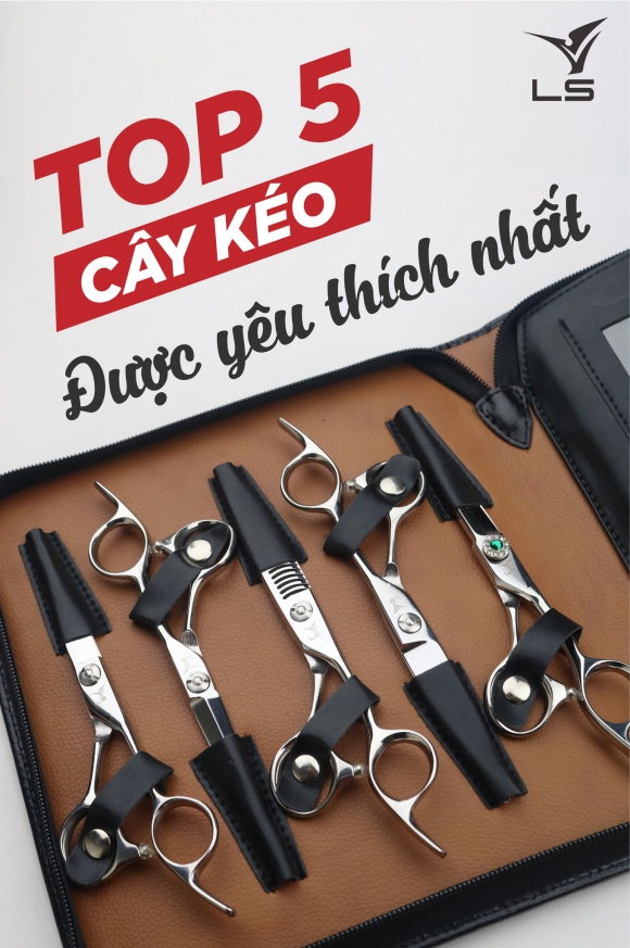 Top 5 cây kéo cắt tóc được ưa chuộng nhất năm 2022 Top 5 cây kéo cắt tóc được ưa chuộng nhất năm 2022